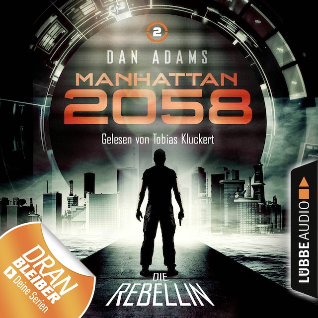 Bokomslag för Manhattan 2058, Folge 2: Die Rebellin (Ungekürzt)