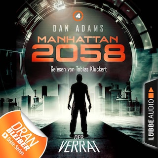 Manhattan 2058, Folge 4: Der Verrat als Hörbuch
