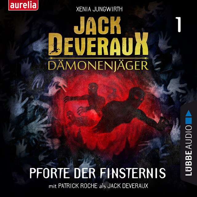Book cover for Pforte der Finsternis - Jack Deveraux Dämonenjäger 1 (Inszenierte Lesung)