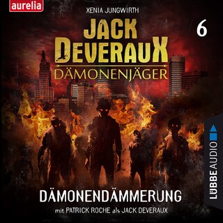 Dämonendämmerung - Jack Deveraux 6 als Hörbuch