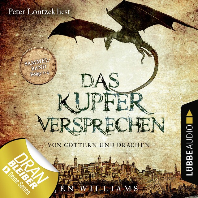 Book cover for Das Kupferversprechen - Von Göttern und Drachen - Die Kupfer Fantasy Reihe, Sammelband: Folgen 1-4 (Ungekürzt)
