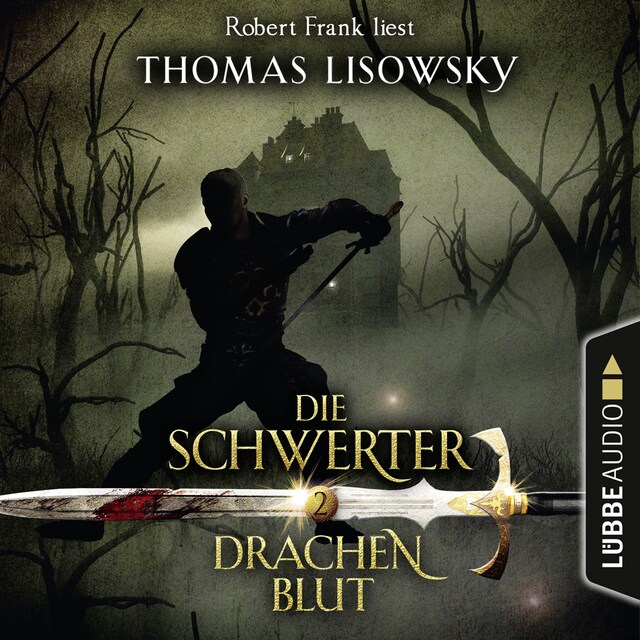 Boekomslag van Drachenblut - Die Schwerter - Die High-Fantasy-Reihe 2 (Ungekürzt)