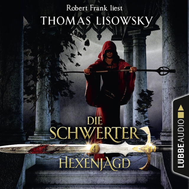 Copertina del libro per Hexenjagd - Die Schwerter - Die High-Fantasy-Reihe 4 (Ungekürzt)