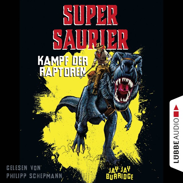 Couverture de livre pour Kampf der Raptoren - Supersaurier 1 (Gekürzt)