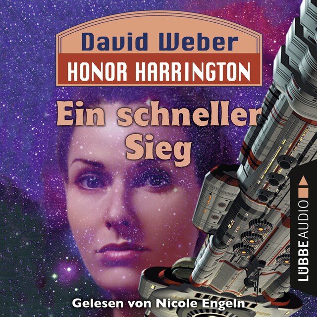 Kirjankansi teokselle Ein schneller Sieg - Honor Harrington, Teil 3 (Ungekürzt)