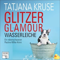 Glitzer, Glamour, Wasserleiche - Tatort Schreibtisch - Autoren live, Folge 8 (Ungekürzt)