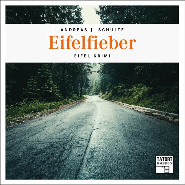 Book cover for Eifelfieber - Tatort Schreibtisch - Autoren live, Folge 4 (Ungekürzt)