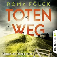 Totenweg - Elbmarsch-Krimi, Teil 1 (Gekürzt)