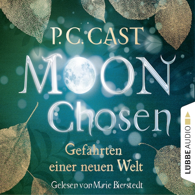 Book cover for Moon Chosen - Gefährten einer neuen Welt, Band 1 (Gekürzt)