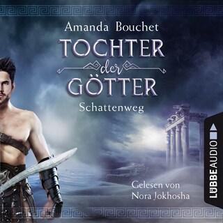 Schattenweg - Tochter-der-Götter-Trilogie 3 als Hörbuch
