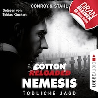 Jerry Cotton, Cotton Reloaded: Nemesis, Folge 6: Tödliche Jagd (Ungekürzt)
