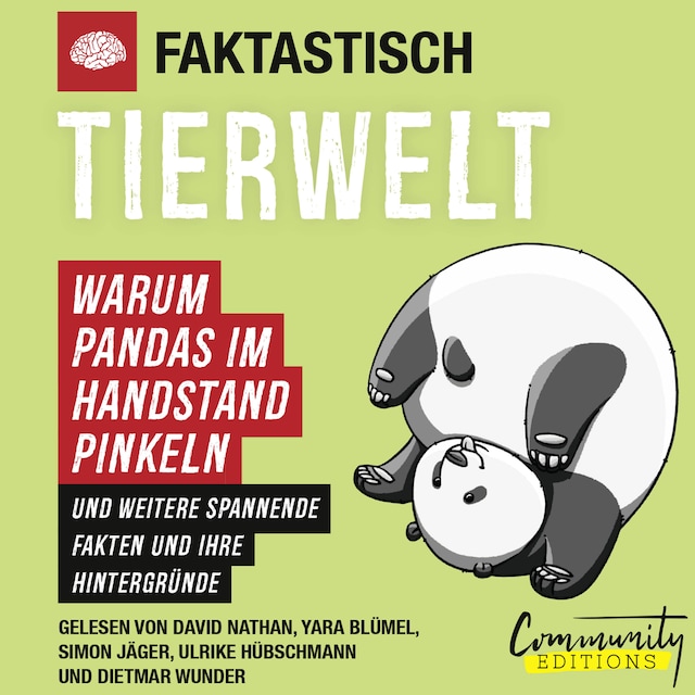 Bokomslag for Faktastisch - Tierwelt - Warum Pandas im Handstand pinkeln (Ungekürzt)