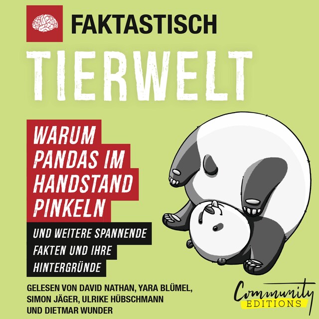 Bokomslag for Faktastisch - Tierwelt - Warum Pandas im Handstand pinkeln (Ungekürzt)