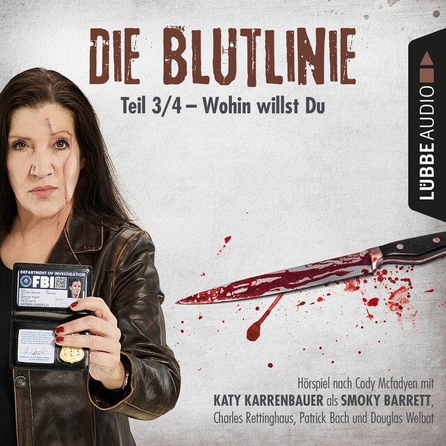 Book cover for Die Blutlinie, Folge 3: Wohin willst du?