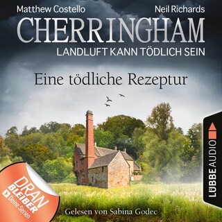 Cherringham - Landluft kann tödlich sein, Folge 38: Eine tödliche Rezeptur als Hörbuch