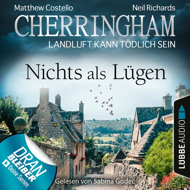 Book cover for Cherringham - Landluft kann tödlich sein, Folge 35: Nichts als Lügen (Ungekürzt)