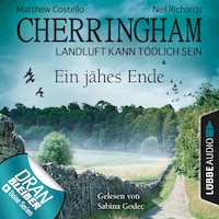 Cherringham - Landluft kann tödlich sein, Folge 31: Ein jähes Ende