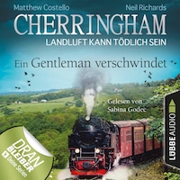 Cherringham - Landluft kann tödlich sein, Folge 30: Ein Gentleman verschwindet (Ungekürzt)
