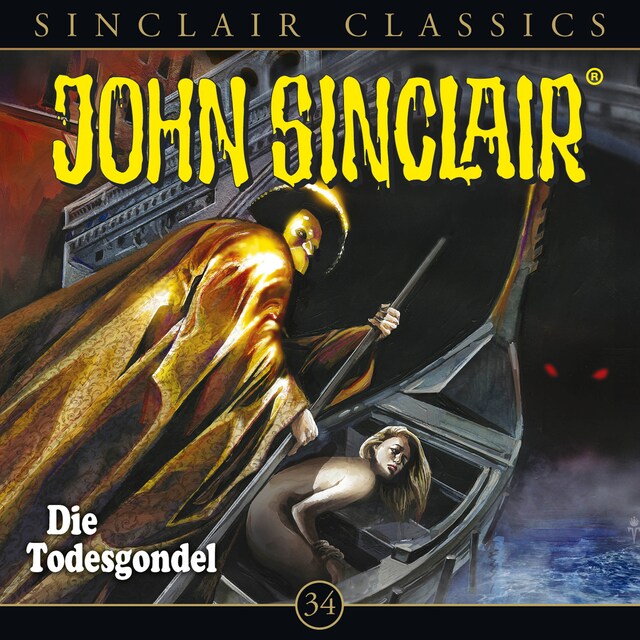 Book cover for John Sinclair, Classics, Folge 34: Die Todesgondel