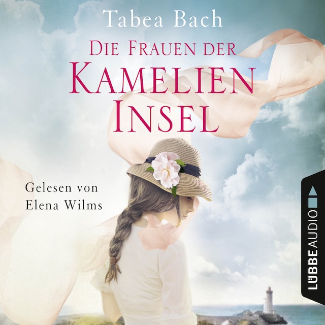 Book cover for Die Frauen der Kamelien-Insel - Kamelien-Insel 2 (gekürzt)