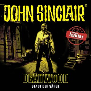 John Sinclair, Deadwood, Sonderedition 11: Stadt der Särge bookCoverFor