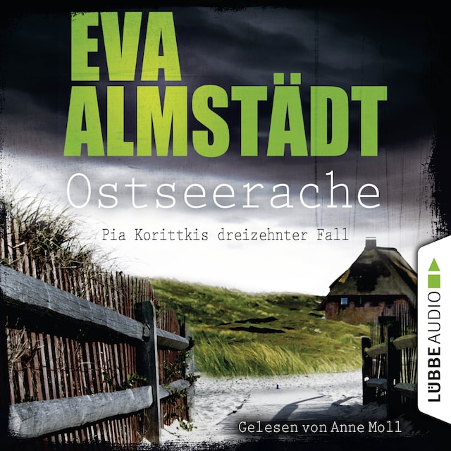 Book cover for Ostseerache - Pia Korittkis dreizehnter Fall - Kommissarin Pia Korittki 13 (Gekürzt)