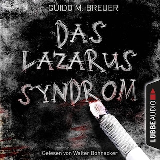 Das Lazarus-Syndrom als Hörbuch