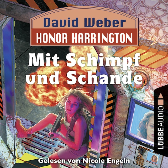 Book cover for Honor Harrington, 4: Mit Schimpf und Schande (Ungekürzt)