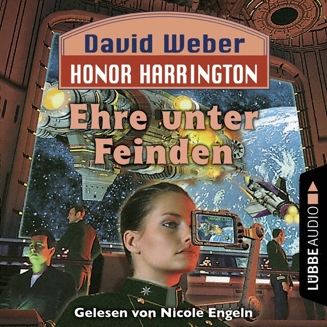 Book cover for Ehre unter Feinden - Honor Harrington, Teil 6 (Ungekürzt)