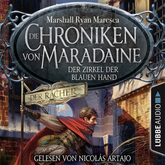 Book cover for Der Zirkel der blauen Hand - Die Chroniken von Maradaine, Teil 1 (Ungekürzt)