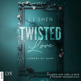 Twisted Love - Sinners of Saint 2 als Hörbuch
