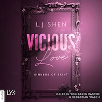 Vicious Love - Sinners of Saint 1 (Ungekürzt)