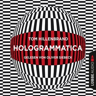 Hologrammatica - Aus der Welt der Hologrammatica, Teil 1 als Hörbuch