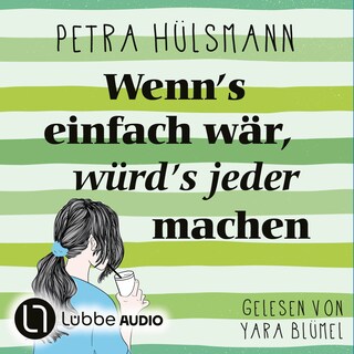 Wenn's einfach wär, würd's jeder machen - Hamburg-Reihe, Teil 5 als Hörbuch