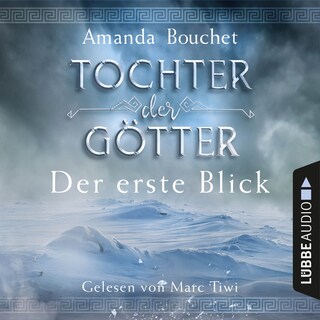 Tochter der Götter - Der erste Blick als Hörbuch