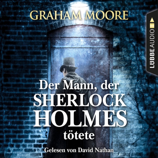 Okładka książki dla Der Mann, der Sherlock Holmes tötete (Gekürzt)