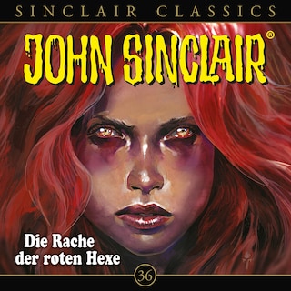 Classics, Folge 36: Die Rache der roten Hexe als Hörbuch