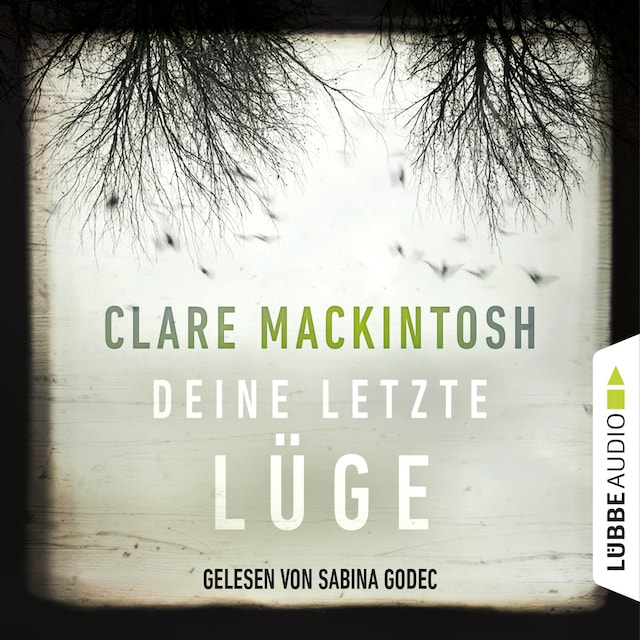 Book cover for Deine letzte Lüge (Gekürzt)