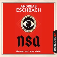 NSA - Nationales Sicherheits-Amt (Ungekürzt)