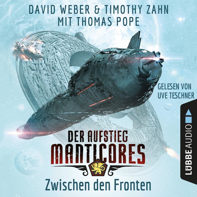 Bokomslag for Zwischen den Fronten - Der Aufstieg Manticores - Manticore-Reihe 3 (Ungekürzt)