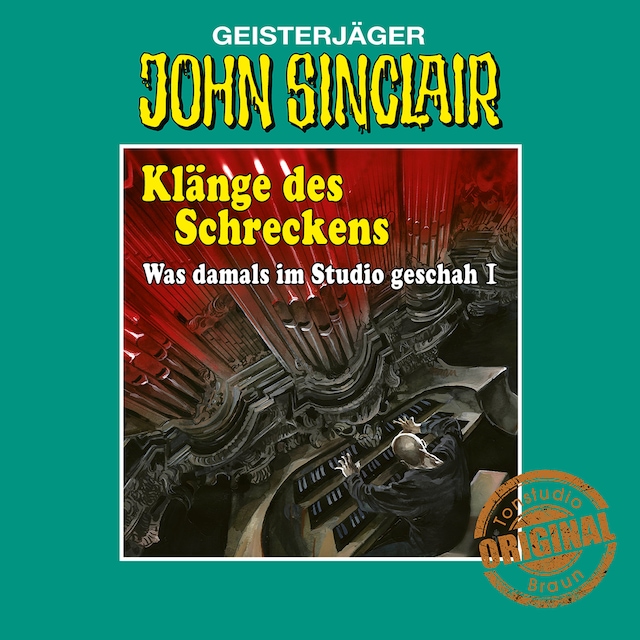 Copertina del libro per John Sinclair, Tonstudio Braun, Klänge des Schreckens - Was damals im Studio geschah, Teil 1