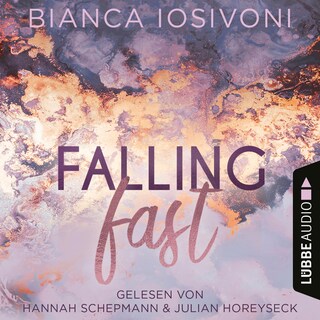 Falling Fast - Hailee & Chase 1 als Hörbuch