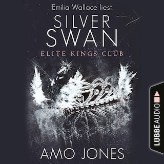 Silver Swan - Elite Kings Club als Hörbuch