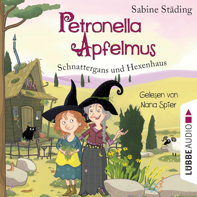 Couverture de livre pour Schnattergans und Hexenhaus - Petronella Apfelmus, Band 6 (gekürzt)