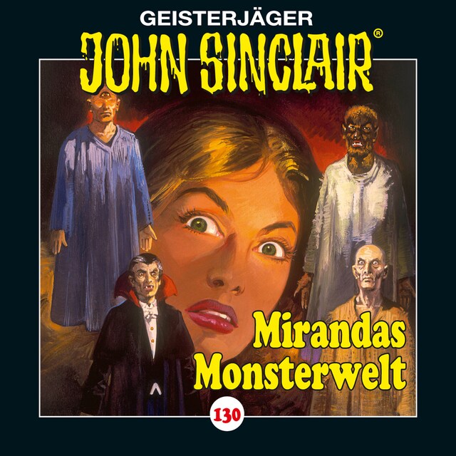 Bokomslag for John Sinclair, Folge 130: Mirandas Monsterwelt