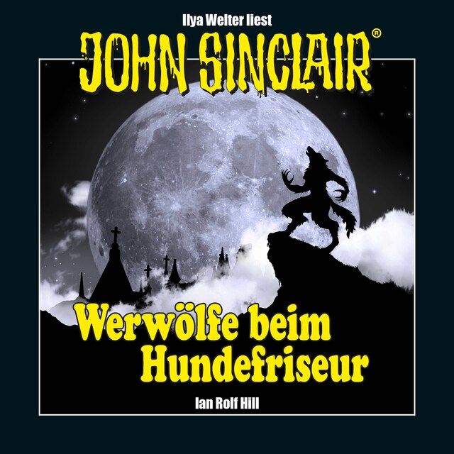 Book cover for John Sinclair - Werwölfe beim Hundefriseur (Ungekürzt)