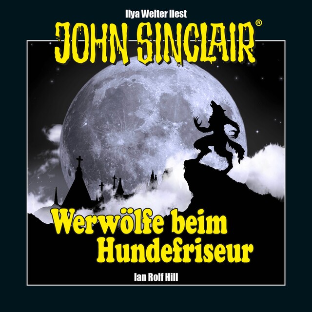 Bokomslag for John Sinclair - Werwölfe beim Hundefriseur (Ungekürzt)