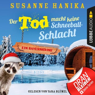 Der Tod macht keine Schneeballschlacht - Sofia und die Hirschgrund-Morde, Teil 4 - Bayernkrimi als Hörbuch