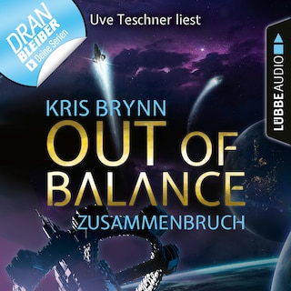 Fallen Universe, Folge 3: Out of Balance - Zusammenbruch als Hörbuch