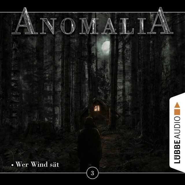 Book cover for Anomalia - Das Hörspiel, Folge 3: Wer Wind sät
